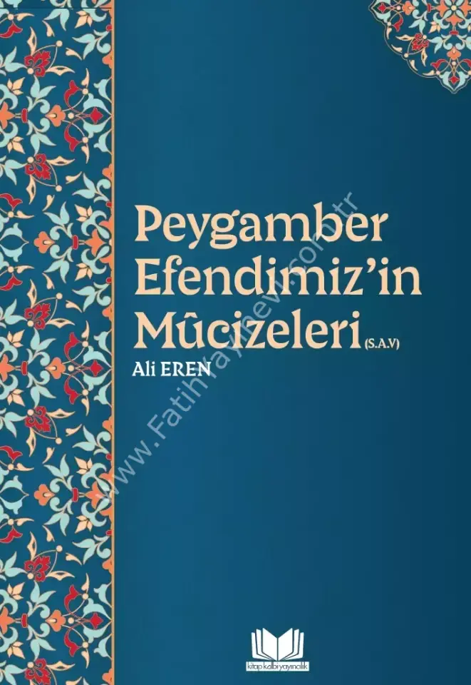 Peygamber Efendimizin Mucizeleri