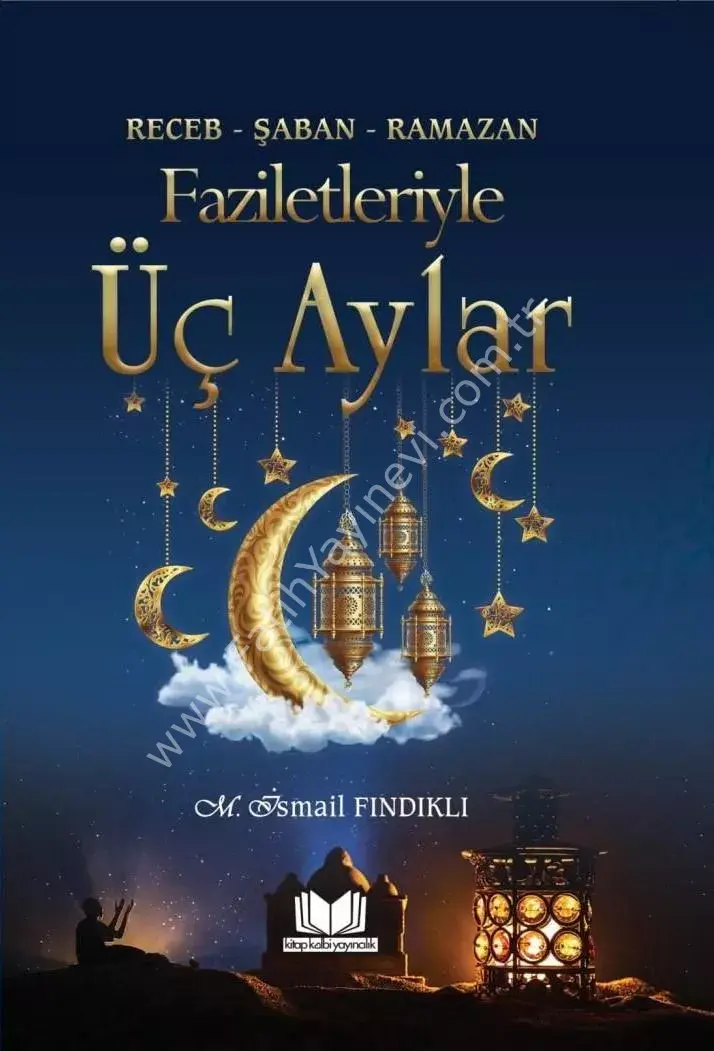 Faziletleriyle Üç Aylar
