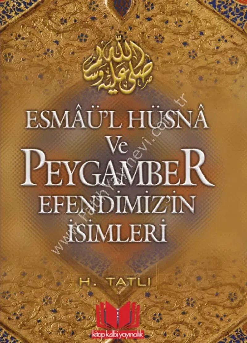 Esmaül Hüsna ve Peygamber Efendimizin İsimleri