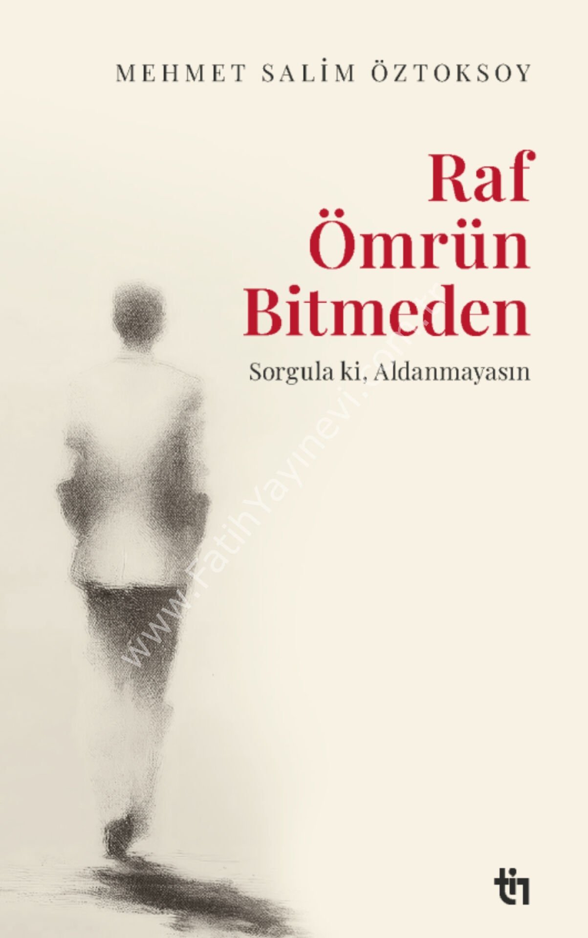 Mehmet Salim Öztoksoy Raf Ömrün Bitmeden