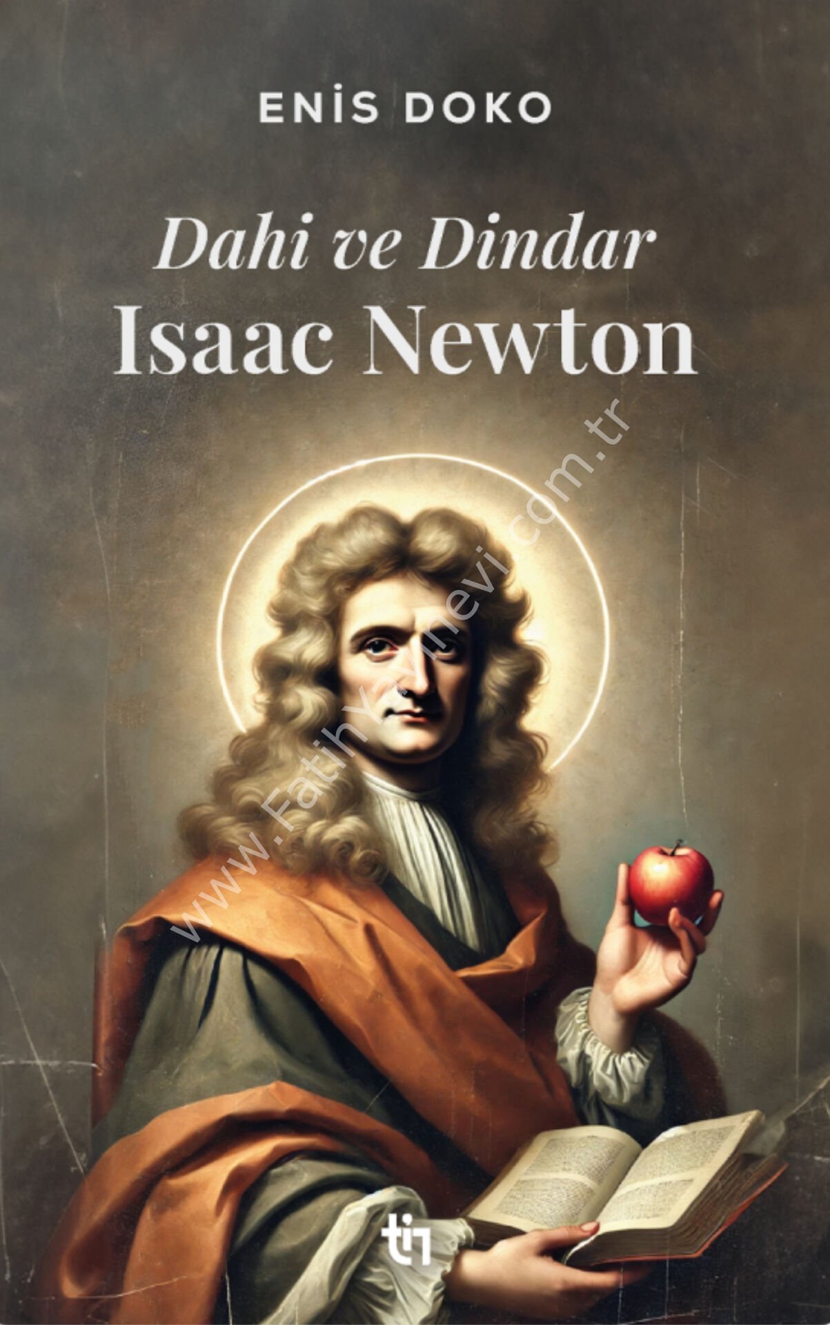 Enis Doko Dahi ve Dindar Isaac Newton