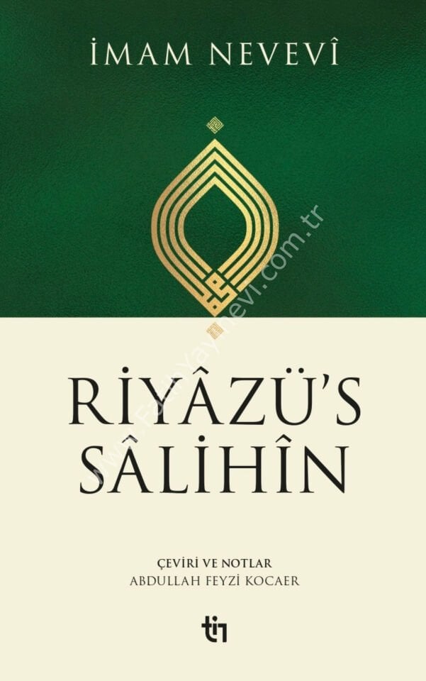 İmam Nevevî Riyâzü's Sâlihîn