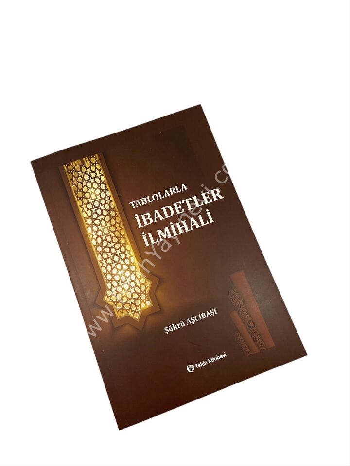 Tablolarla İbadetler İlmihali
