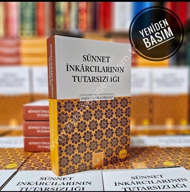 Sünnet İnkarcılarının Tutarsızlığı