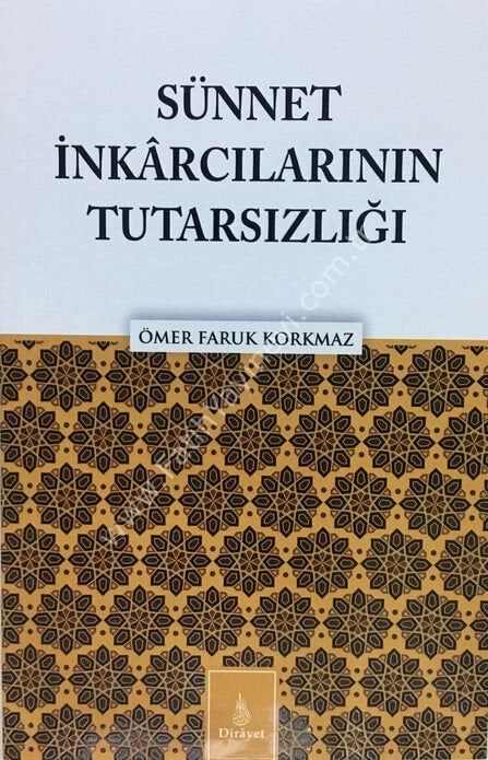 Sünnet İnkarcılarının Tutarsızlığı