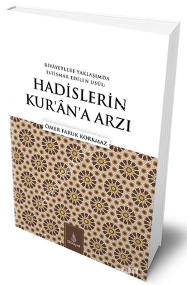 Hadislerin Kurana Arzı
