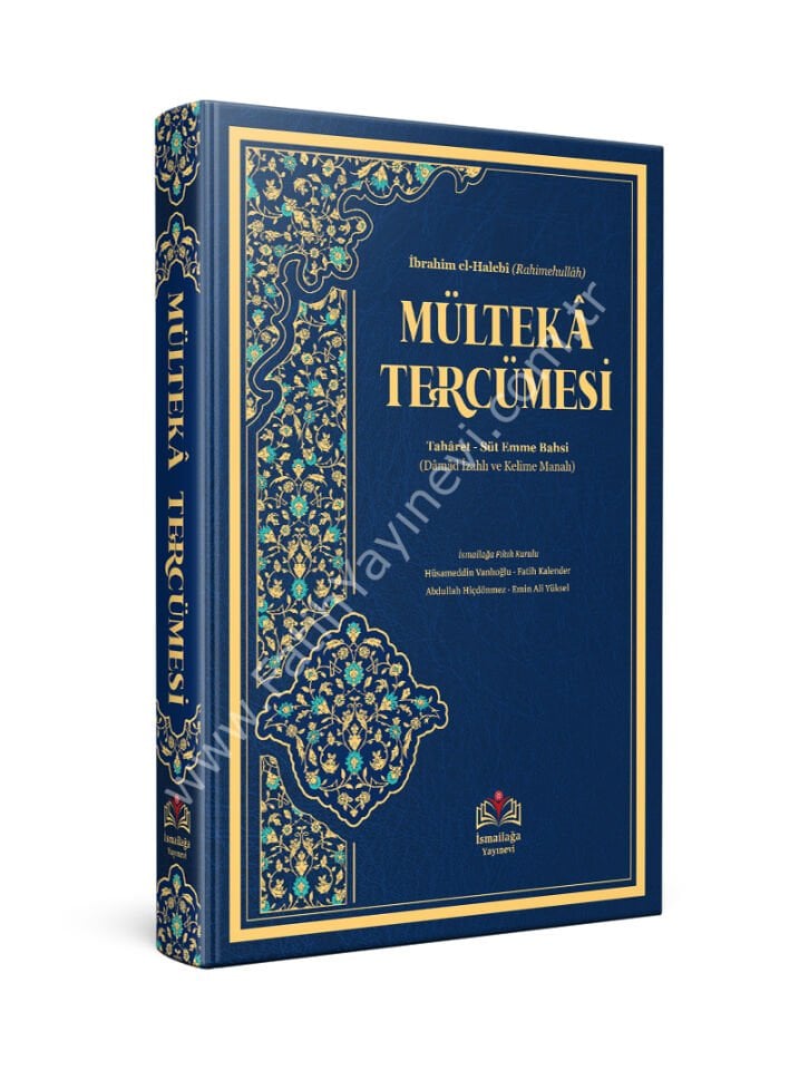 Mültekâ Tercümesi Kelime Manalı (Süt emme bahsine kadar)