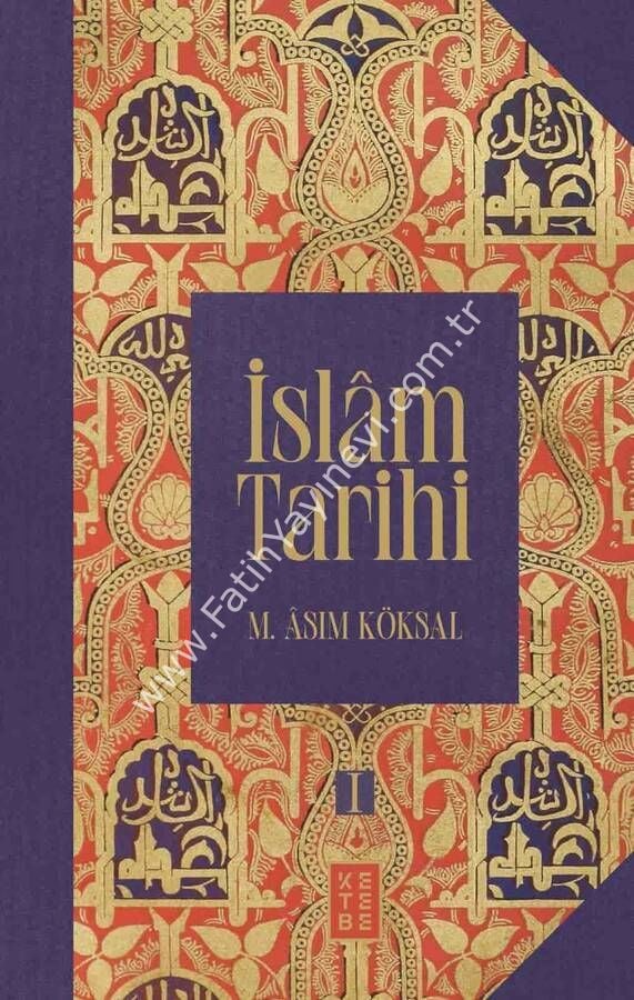 İslâm Tarihi (8 Cilt Kutulu Set) (Mustafa Asım Köksal)