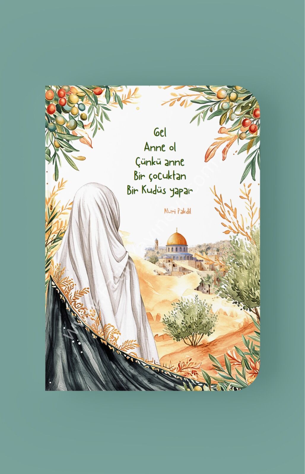 Gel Anne Ol Çünkü Anne Bir Çocuktan Bir Kudüs Yapar - A5 Çizgili Defter