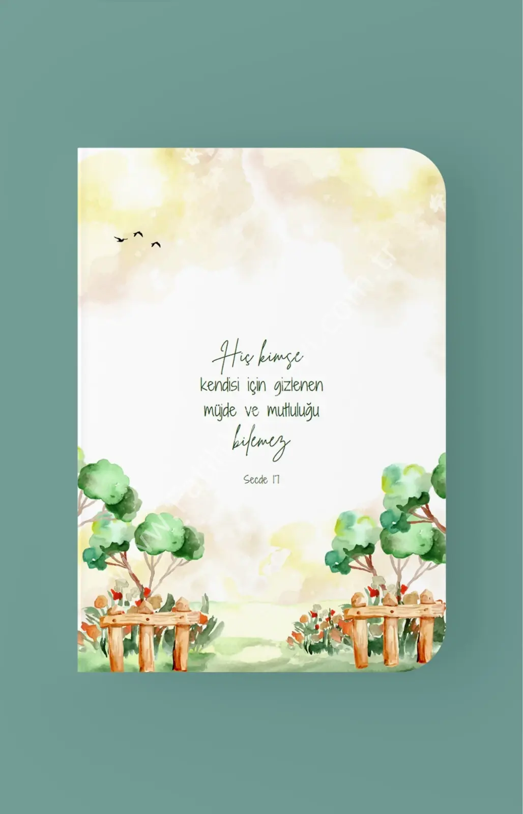 Hiç Kimse Kendisi İçin Gizlenen Müjde ve Mutluluğu Bilemez - A5 Defter