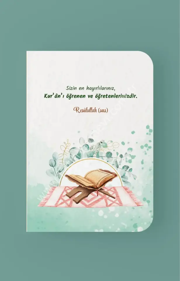 Sizin En Hayırlınız Kur'an'ı Öğrenen ve Öğretenlerinizdir - A5 Çizgili Defter