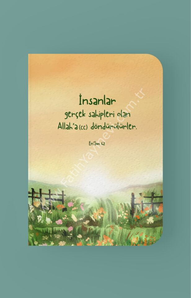 İnsanlar Gerçek Sahipleri Olan Allah'a Döndürülürler - A5 Çizgili Defter