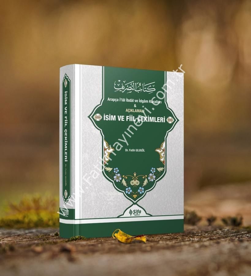 Açıklamalı isim ve fiil çekimleri - Kitabu-t Tasrif / كتاب التصريف