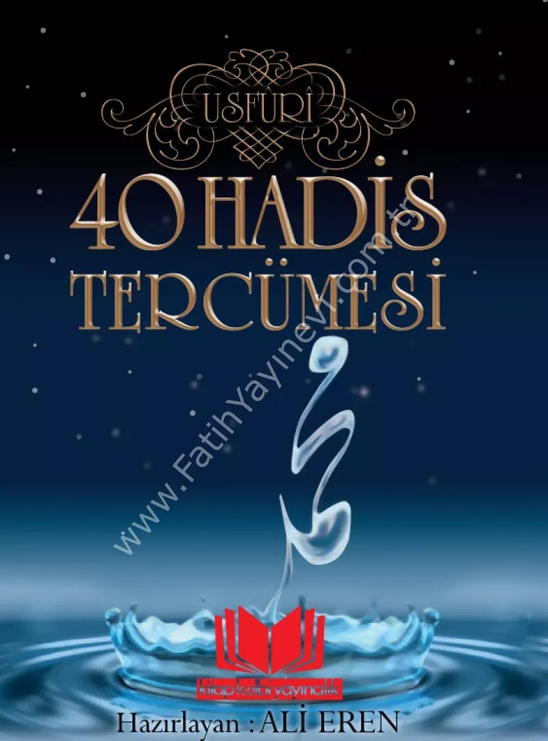 40 Hadisi Şerif Usfuri Tercümesi