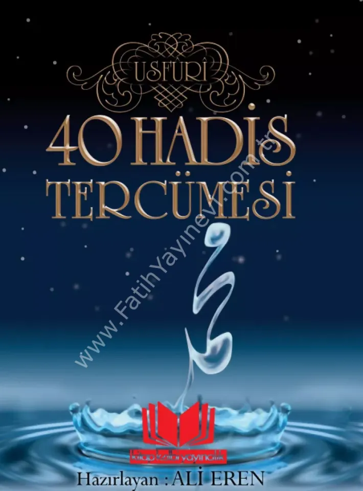 40 Hadisi Şerif Usfuri Tercümesi
