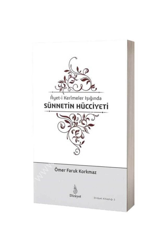 Ayeti Kerimelerin Işığında Sünnetin Hücciyeti