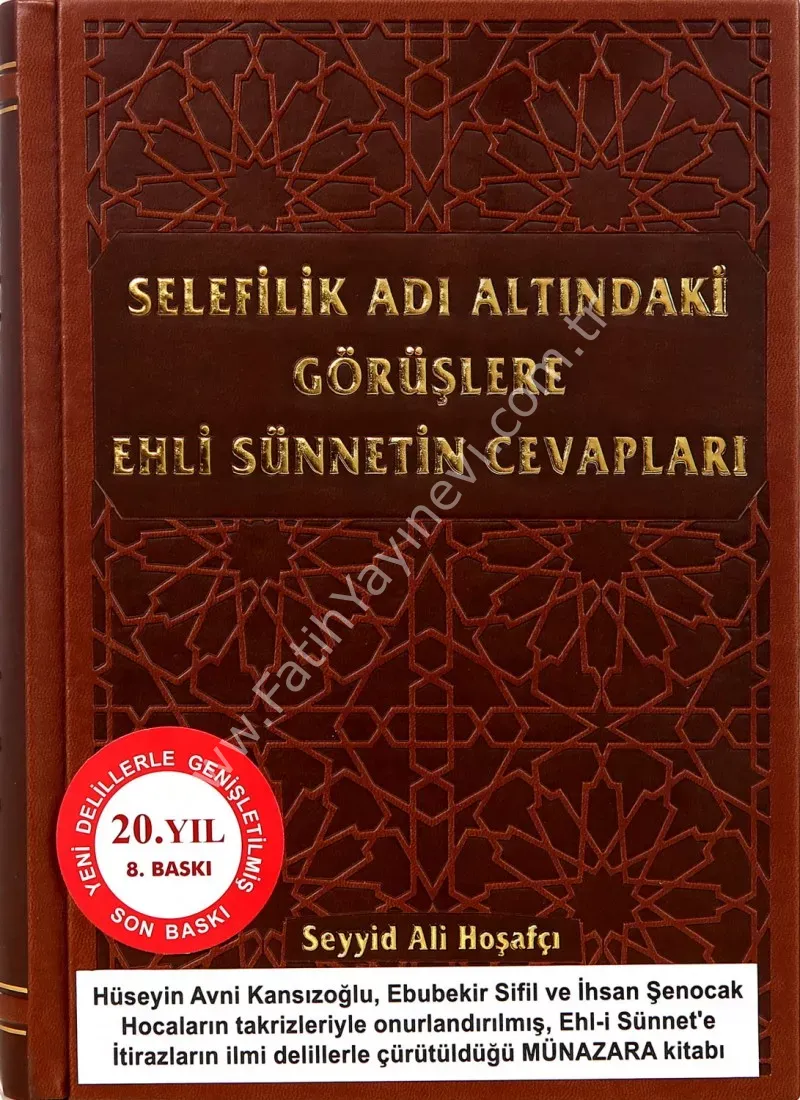 Selefilik Adı Altındaki Görüşlere Ehli Sünnetin Cevapları