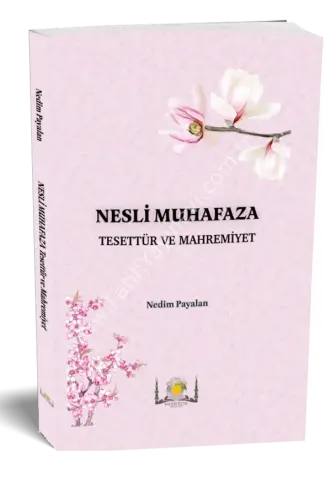 NESLİMUHAFAZA TESETTUR VE MAHREMİYET