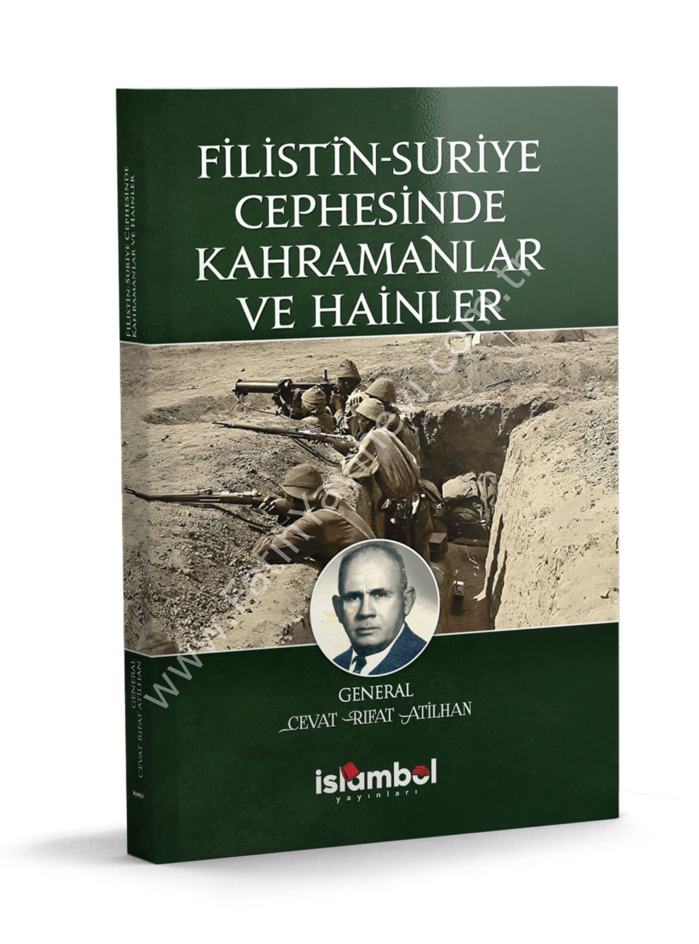 Filistin-Suriye Cephesinde Kahramanlar ve Hainler