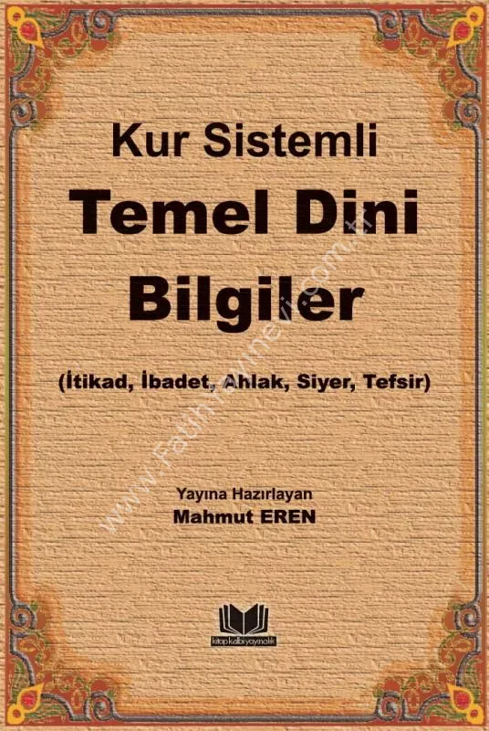 Kur Sistemli Temel Dini Bilgiler