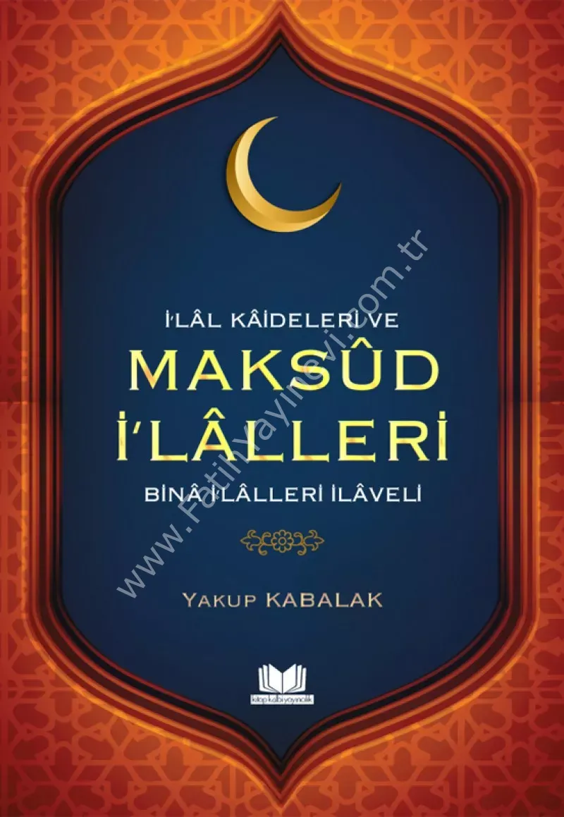 İlal Kaideleri ve Maksud İlalleri