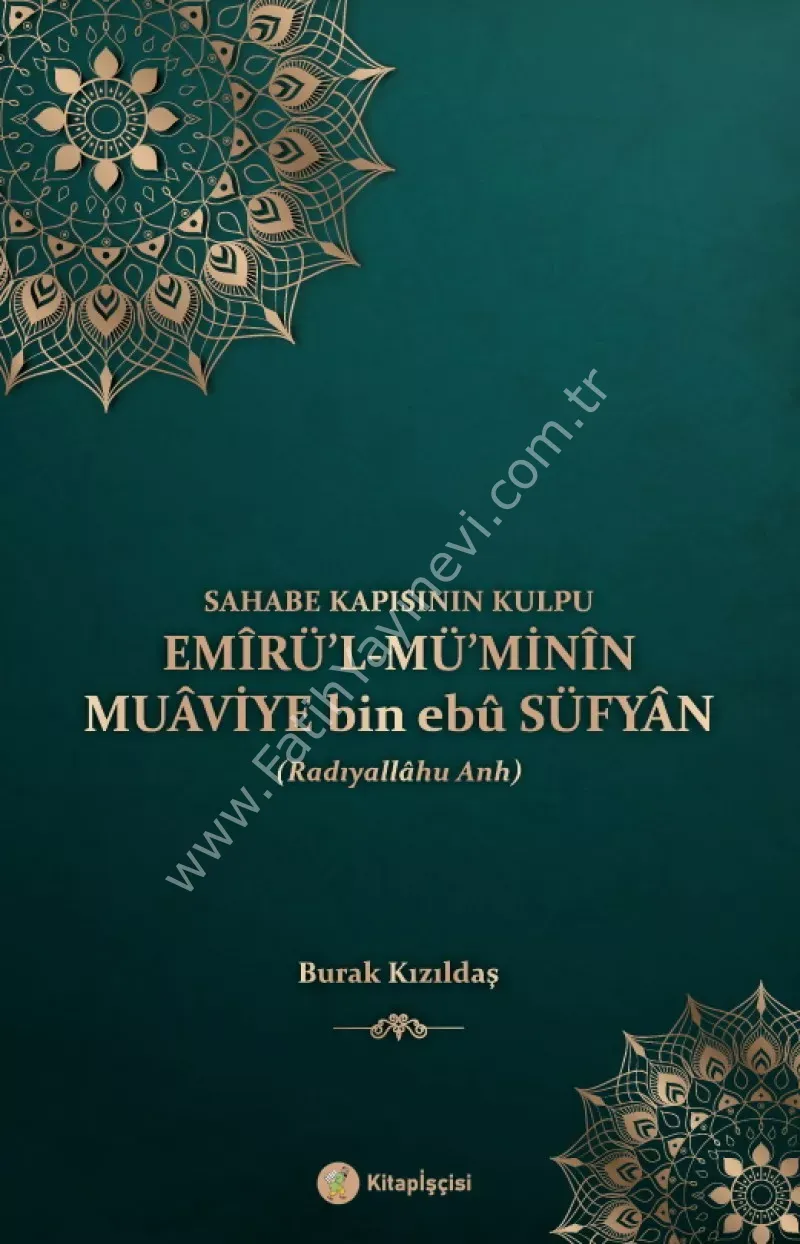 Emirül Müminin Muaviye bin ebu Süfyan