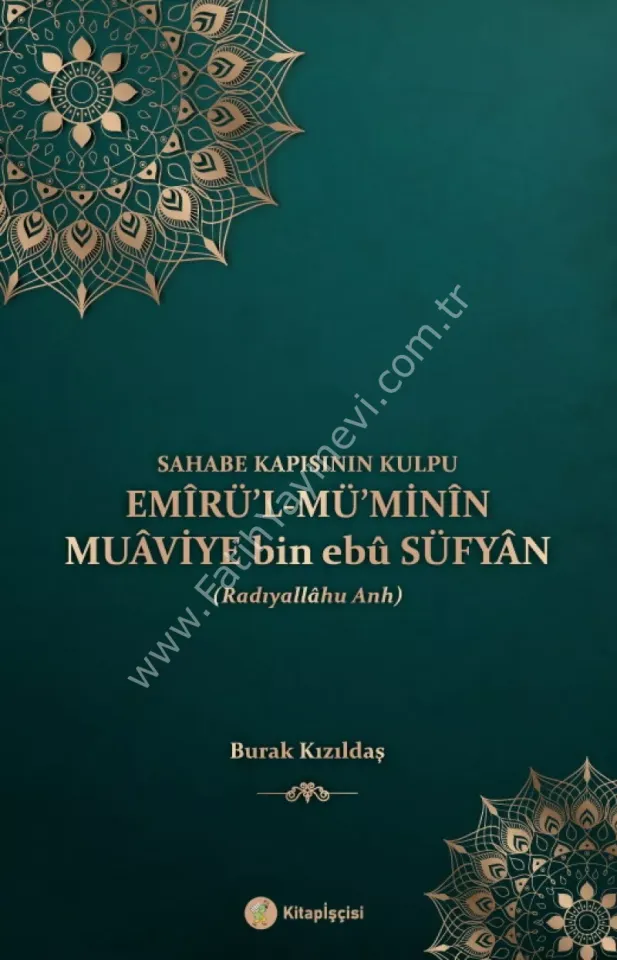 Emirül Müminin Muaviye bin ebu Süfyan