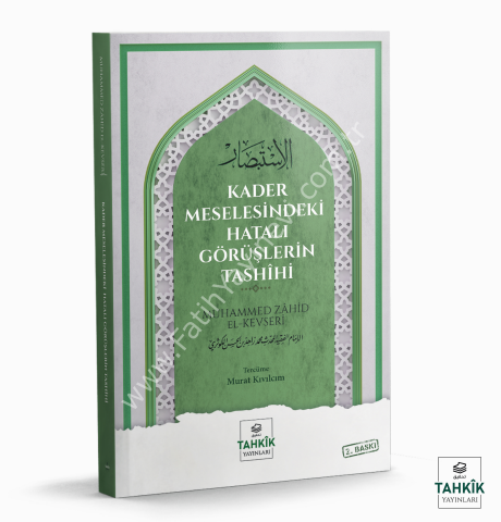 Kader Meselesindeki Hatalı Görüşlerin Tashîhi