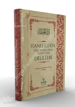 Hanifilerin Fıkhi Konularda Sünnetten Delilleri