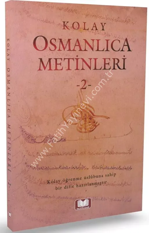Kolay Osmanlıca Metinleri 2