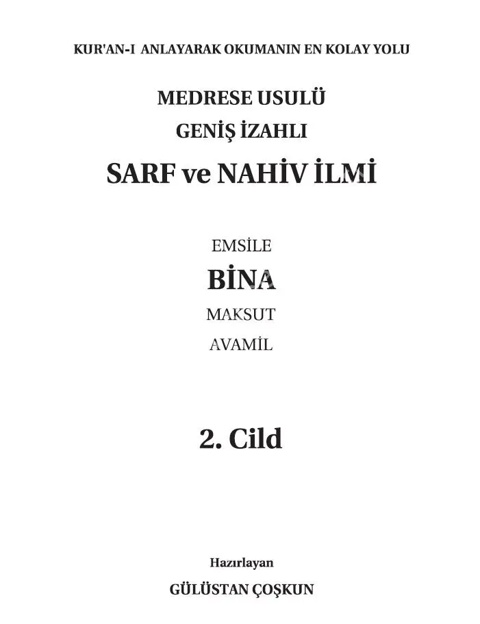 Geniş İzahlı Sarf ve Nahiv BİNA