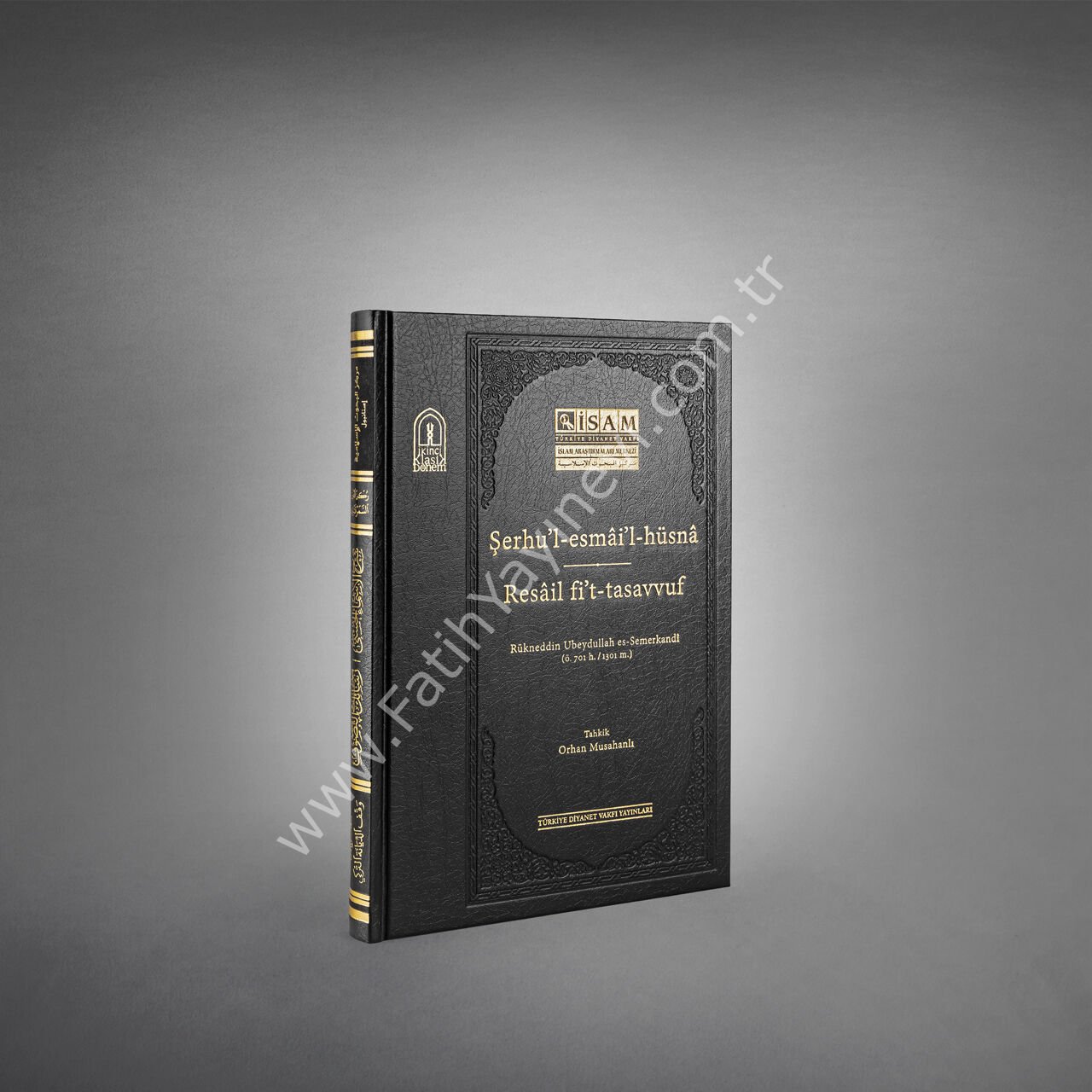 Şerhu'l-Esmâi'l-Hüsnâ - Resâil fi't-Tasavvuf