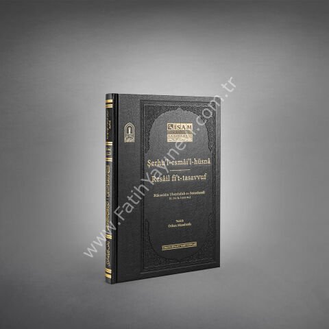 Şerhu'l-Esmâi'l-Hüsnâ - Resâil fi't-Tasavvuf