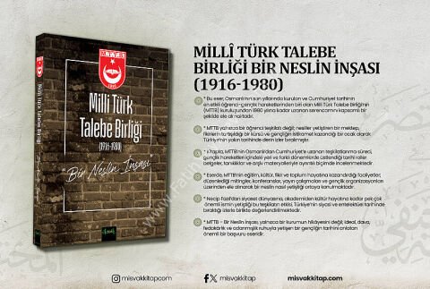 Milli Türk Talebe Birliği Bir Neslin İnşası