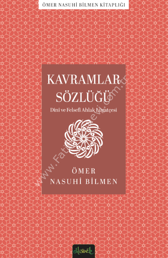 Kavramlar Sözlüğü (Dini ve Felsefi Ahlak Lugatçesi)
