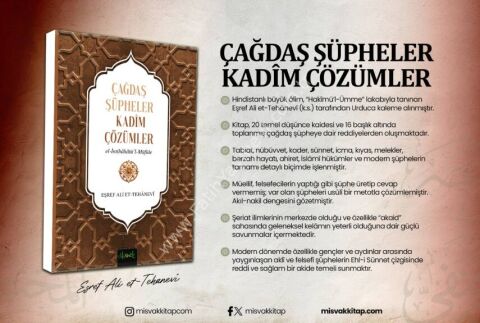 Çağdaş Şüpheler, Kadim Çözümler (İntibahatü’l Müfide Tercümesi)