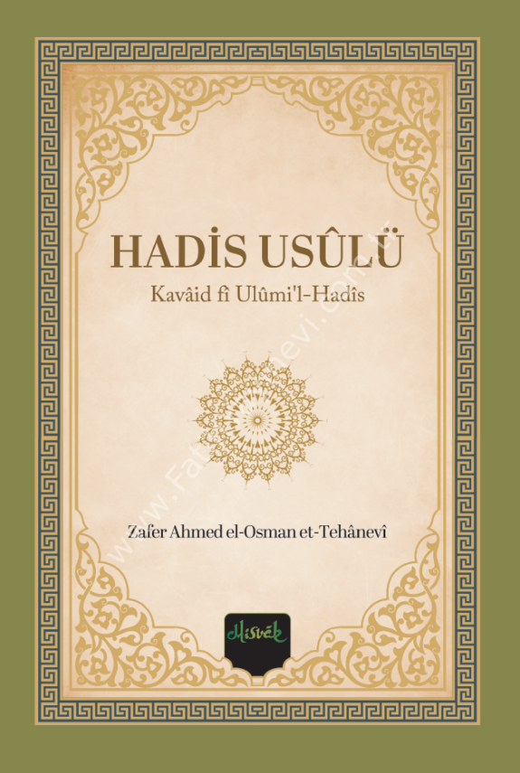 Hadis Usulü (Kavaid fi Ulumi'l Hadis Tercümesi) (Hanefi Hadis Metodu) Sert Kapak