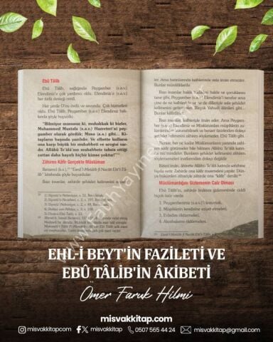 Ehli Beyt´in Fazileti Ve Ebu Talib´in Akibeti - Ömer Faruk Hilmi
