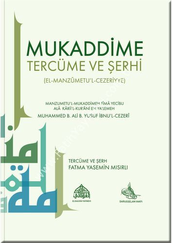 شرح منظومة الجزرية باللغة التركية / ''MUKADDİME'' TERCÜME Ve Şerh (El - Manzumetu'l Cezeriyye)