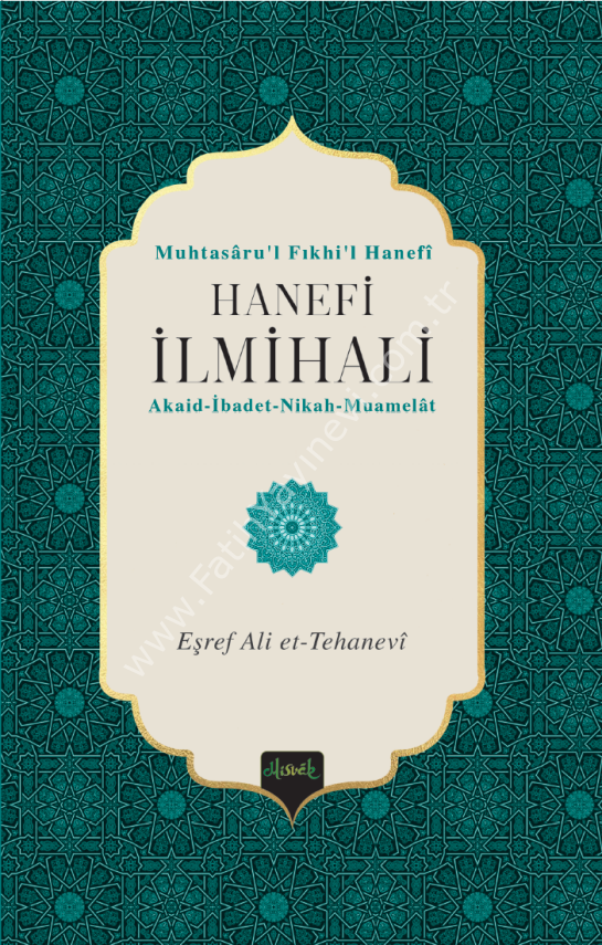 Hanefi İlmihali (Muhtasarul Fıkhul Hanefi Tercümesi) (Karton Kapak)