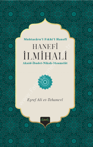 Hanefi İlmihali (Muhtasarul Fıkhul Hanefi Tercümesi) (Karton Kapak)