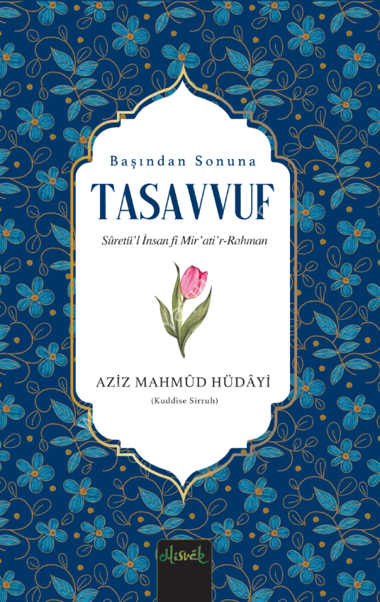 Başından Sonuna TASAVVUF