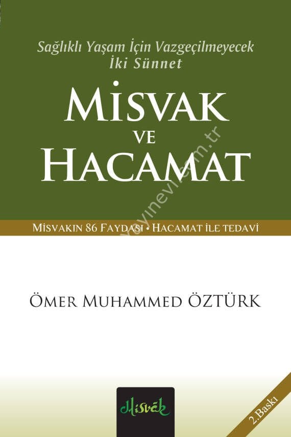 Sağlıklı Yaşam Için Vazgeçilmeyecek Iki Sünnet Misvak Ve Hacamat (CEP BOY)