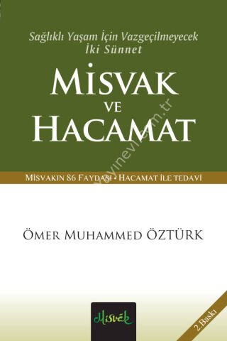 Sağlıklı Yaşam Için Vazgeçilmeyecek Iki Sünnet Misvak Ve Hacamat (CEP BOY)
