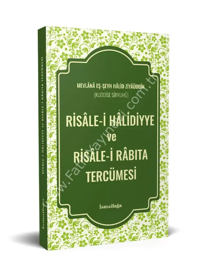 Risâle-i Hâlidiyye ve Risâle-i Râbıta Tercümesi