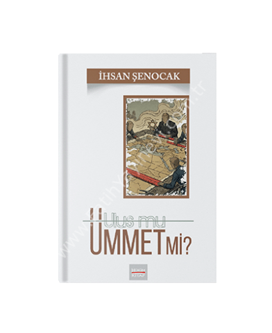 Ulus mu Ümmet mi