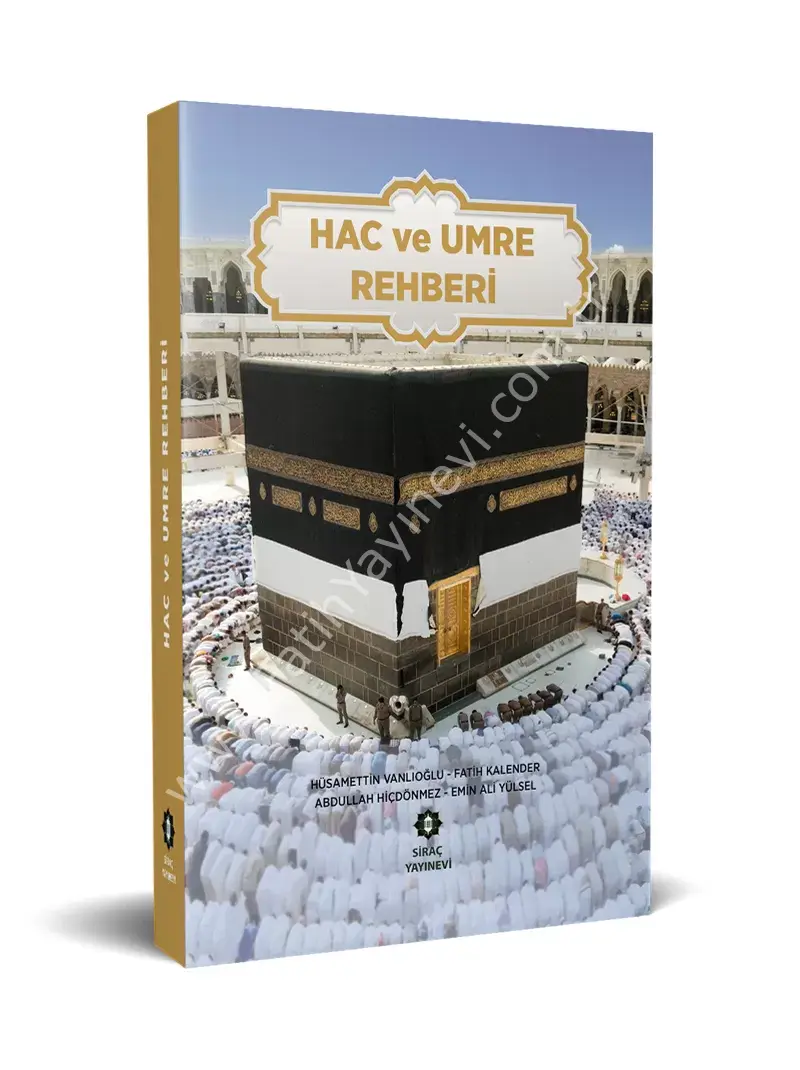 Hac ve Umre Rehberi