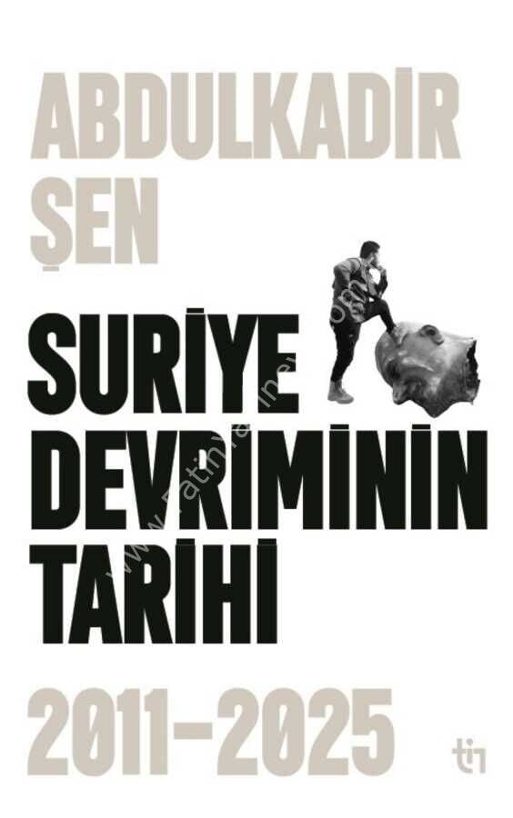 Abdulkadir Şen Suriye Devriminin Tarihi 2011-2025