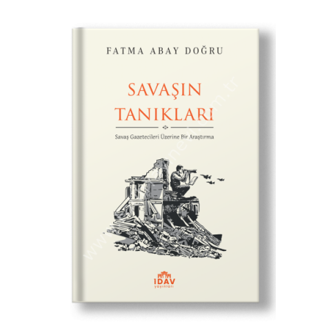 SAVAŞIN TANIKLARI