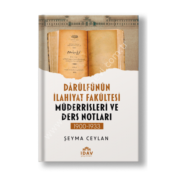 DÂRÜLFÜNÜN İLAHİYAT FAKÜLTESİ MÜDERRİSLERİ VE DERS NOTLARI